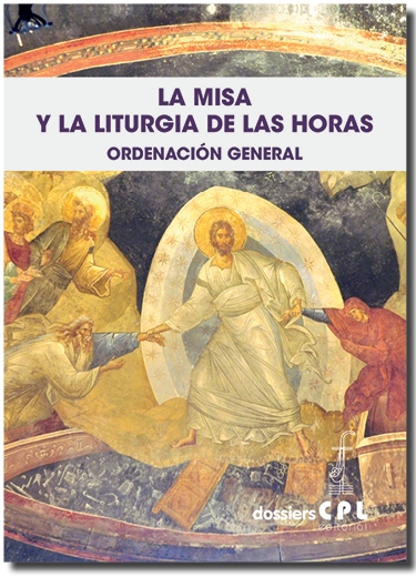 Portada La Misa y la Liturgia de las Horas. Ordenación General