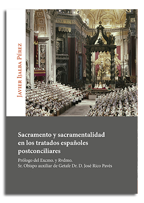 Portada Sacramento y sacramentalidad en los tratados españoles