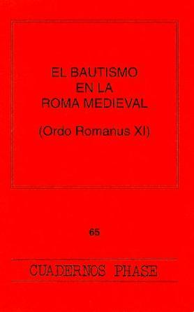 Portada Bautismo en la Roma medieval (Ordo romanus XI),El