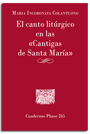 Portada El canto litúrgico en las Cantigas de Santa María