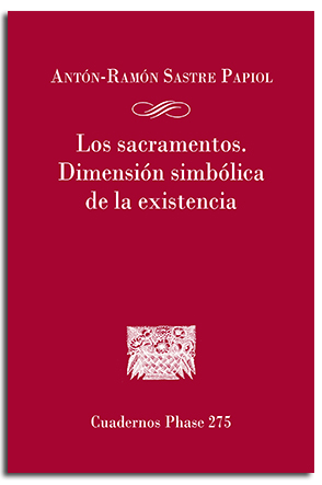 Portada Los sacramentos. Dimensión simbólica de la existencia