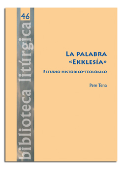 Portada La palabra ‘Ekklesía’. Estudio histórico-teológico