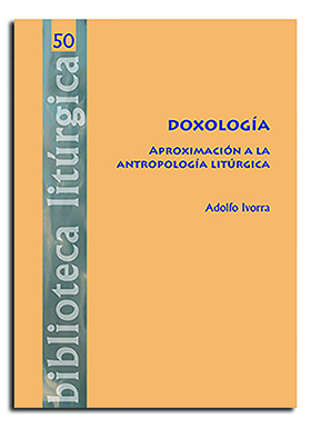 Portada Doxología. Aproximación a la antropología litúrgica