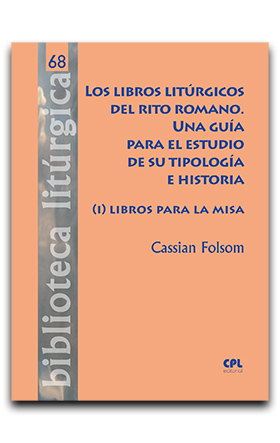 Portada Los libros litúrgicos del rito romano. Una guía para el estudio de su tipología e historia