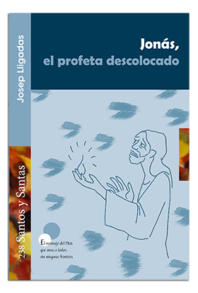 Portada Jonás, el profeta descolocado