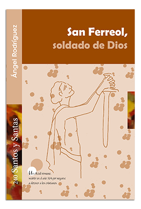 Portada San Ferreol, soldado de Dios