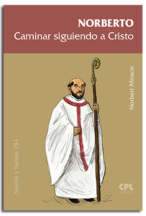 Portada Norberto. Caminar con Cristo como heraldo