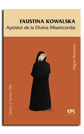 Portada Faustina Kowalska, apóstol de la Divina Misericordia