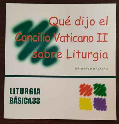 Portada Qué dijo el Concilio Vaticano II sobre Liturgia