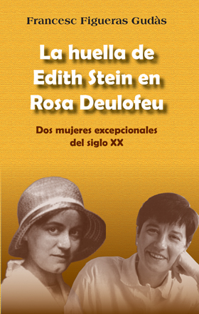 Portada La huella de Edith Stein en Rosa Deulofeu