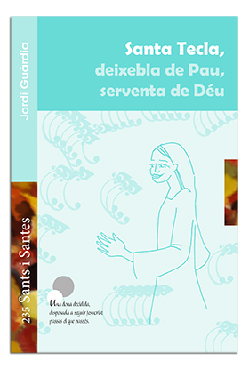 Portada Santa Tecla, deixebla de Pau, serventa de Déu