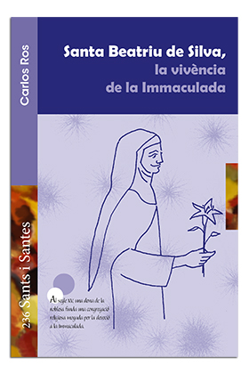 Portada Santa Beatriu de Silva, la vivència de la Immaculada