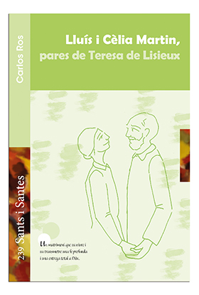 Portada Lluís i Cèlia Martin, pares de Teresa de Lisieux