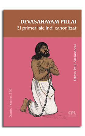 Portada Devasahayam Pillai, el primer laic indi canonitzat