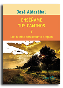 Portada Enséñame tus caminos 7. Los Santos con lecturas propias