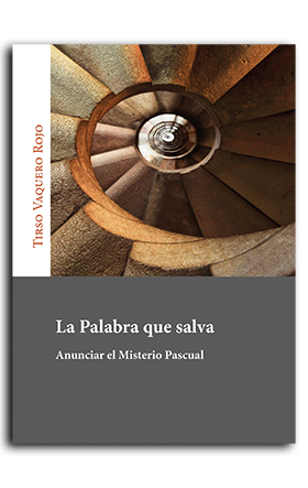 Portada La Palabra que salva. Anunciar el Misterio Pascual