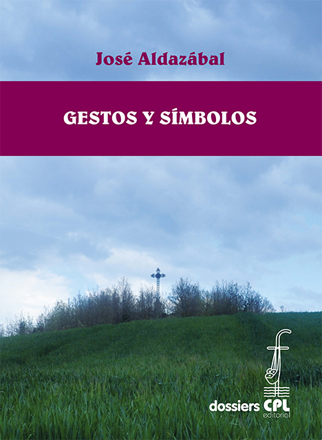 Libro de José Aldazábal, Gestos y símbolos
